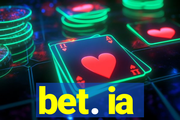 bet. ia